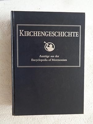 Bild des Verkufers fr Kirchengeschichte; Auszuge Aus Der Encyclopedia of Mormonism [LDS, Mormon] zum Verkauf von Confetti Antiques & Books