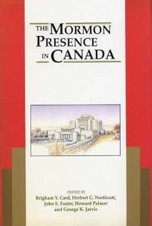 Seller image for The Mormon Presence in Canada for sale by Confetti Antiques & Books