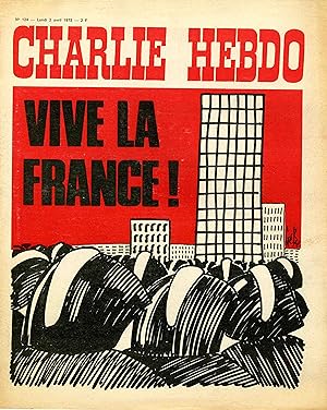 "CHARLIE HEBDO N°124 du 2/4/1973" Gébé : VIVE LA FRANCE !