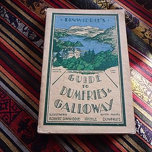Cover title: Dinwiddie's Guide to Dumfries & Galloway - contains "Guide to Dumries Town and Count...