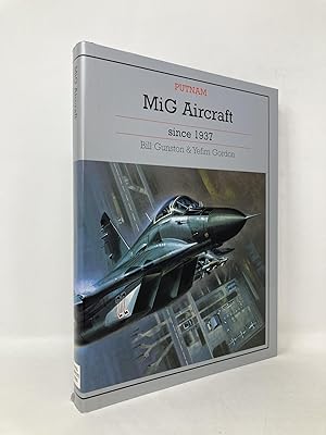 Seller image for Mig Aircraft Since 1937 (Putnam Aviation Series) for sale by Southampton Books