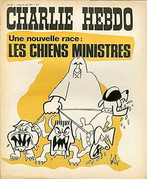 "CHARLIE HEBDO N°131 du 21/5/1973" Gébé : Une nouvelle race LES CHIENS MINISTRES
