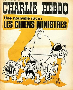 "CHARLIE HEBDO N°131 du 21/5/1973" Gébé : Une nouvelle race LES CHIENS MINISTRES