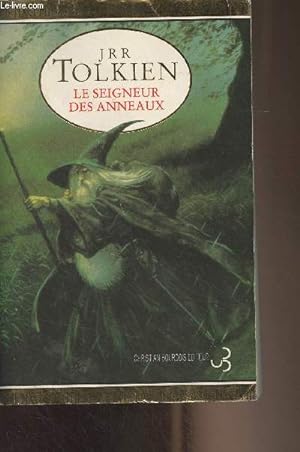 Bild des Verkäufers für Le seigneur des anneaux (La Communauté de l'anneau, Les Deux Tours, Le Retour du roi) zum Verkauf von Le-Livre