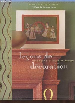 Seller image for Leons de dcoration- Mlanger classique et design for sale by Le-Livre