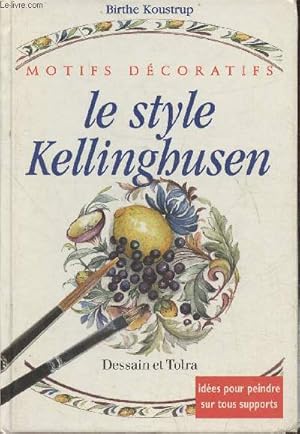 Seller image for Motifs dcoratifs- Le style Kellinghusenn ides pour peindre sur tous supports for sale by Le-Livre