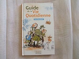 Imagen del vendedor de Guide de la vie quotidienne vol 1 Vie familiale a la venta por Dmons et Merveilles