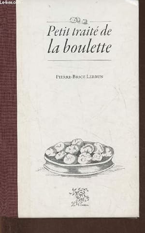 Image du vendeur pour Petit trait de la boulette mis en vente par Le-Livre