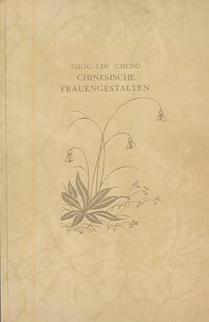 Immagine del venditore per Chinesische Frauengestalten. Mit einem Vorwort von Bruno Schindler. Illustriert von R. Hadl. venduto da ANTIQUARIAT ERDLEN