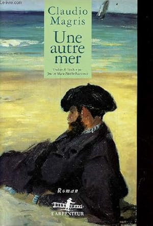 Seller image for Une autre mer - Roman - Collection l'arpenteur. for sale by Le-Livre