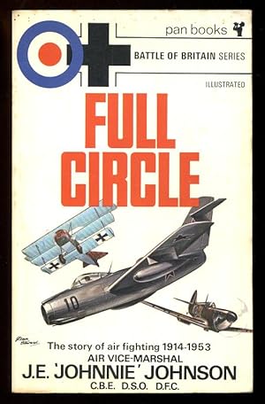 Seller image for FULL CIRCLE- The Story of Air Fighting for sale by A Book for all Reasons, PBFA & ibooknet