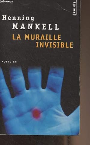 Bild des Verkufers fr La muraille invisible - "Points/Policier" n1081 zum Verkauf von Le-Livre