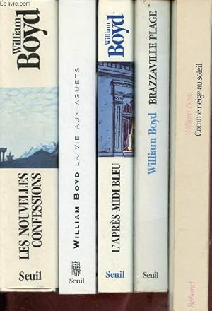 Image du vendeur pour Lot de 5 livres de William Boyd : Les nouvelles confessions (1998) + La vie aux aguets (2007) + L'aprs-midi bleu (1994) + Brazzaville plage (1991) + Comme neige au soleil (1985). mis en vente par Le-Livre