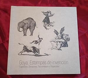 Imagen del vendedor de Goya, Estampas de invencin. Caprichos, desastres, tauromaquia y disparates a la venta por Libreria Anticuaria Camino de Santiago