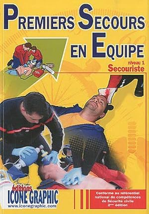 Image du vendeur pour Livre : Premiers Secours en Equipe Niveau 1 : Secouriste mis en vente par Dmons et Merveilles