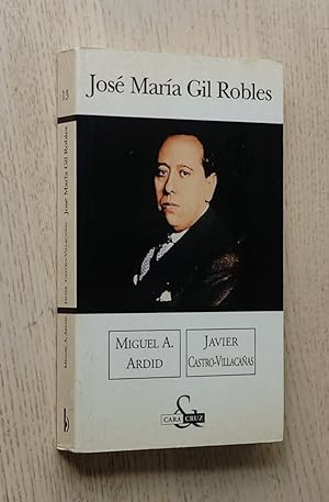 JOSÉ MARÍA GIL ROBLES