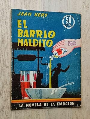 EL BARRIO MALDITO (Col. La Novela de la Emoción, año 1935)