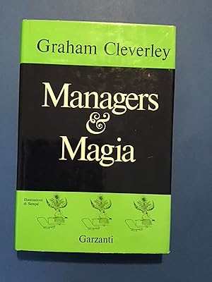 Seller image for MANAGERS E MAGIA for sale by Il Mondo Nuovo