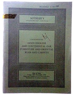 Immagine del venditore per Catalogue of Good English and Continental Oak Furniture and Oriental Rugs and Carpets. 28th November 1980. Sotheby's London Auction Sale Catalogue + list of Prices Realised. venduto da Tony Hutchinson