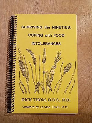 Imagen del vendedor de Surviving the Nineties: Coping with Food Intolerances a la venta por Singing Pebble Books