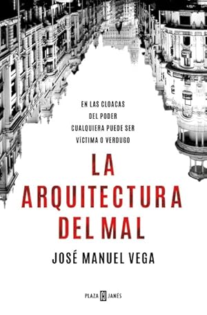 Seller image for La arquitectura del mal / The Architecture of Evil -Language: spanish for sale by GreatBookPrices