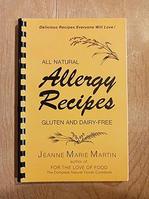 All Natural Allergy Recipes, Gluten and Dairy-Free