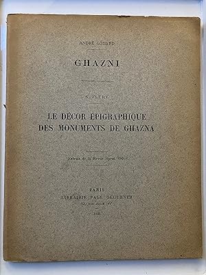 Seller image for Ghazni : Le dcor pigraphique des monuments de Ghazna for sale by Joseph Burridge Books