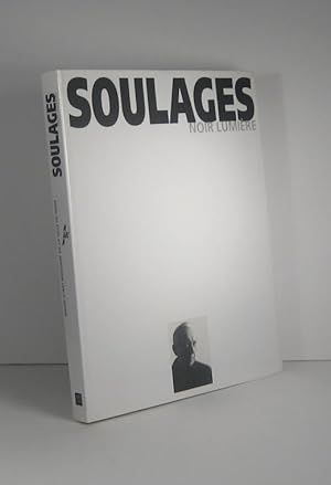 Bild des Verkufers fr Soulages. Noir lumire zum Verkauf von Librairie Bonheur d'occasion (LILA / ILAB)