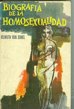 Seller image for Biografia de la homosexualidad for sale by El Boletin