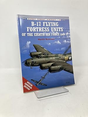 Seller image for B-17 Flying Fortress Units of the Eighth Air Force (1) (Osprey Combat Aircraft 18) for sale by Southampton Books