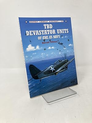 Seller image for TBD Devastator Units of the US Navy (Osprey Combat Aircraft 20) for sale by Southampton Books