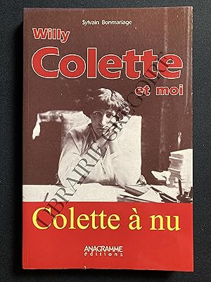 Bild des Verk�ufers f�r WILLY COLETTE ET MOI zum Verkauf von Yves Gr�goire