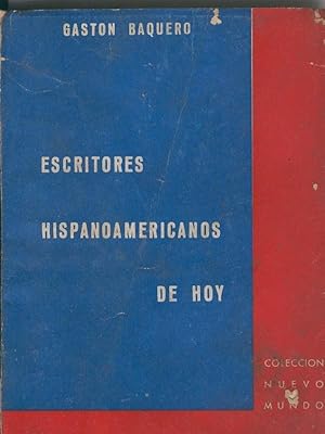 Image du vendeur pour Escritores hispanoamericanos de hoy mis en vente par El Boletin