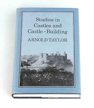 Studies in Castles and Castle-Building