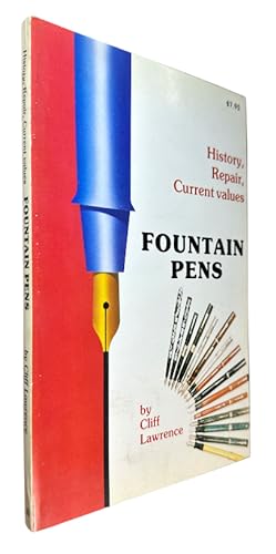 Seller image for Fountain Pens: History, Repair, and Current Values for sale by First Coast Books