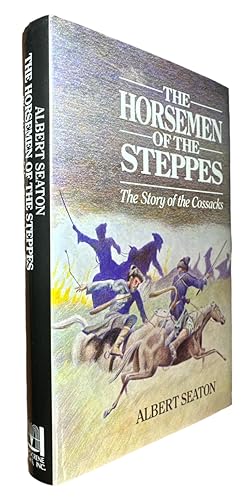 Bild des Verkufers fr The Horsemen of the Steppes: The Story of Cossacks zum Verkauf von First Coast Books