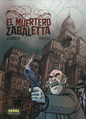 Bild des Verkufers fr El muertero Zabaletta volumen 1 zum Verkauf von El Boletin