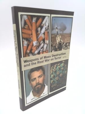 Immagine del venditore per Weapons of Mass Destruction and the Real War on Terror venduto da ThriftBooksVintage