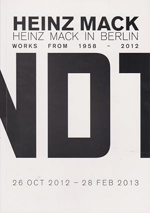 Bild des Verkufers fr Heinz Mack in Berlin. Works from 1958 2012. zum Verkauf von Fundus-Online GbR Borkert Schwarz Zerfa