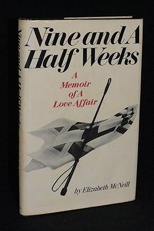 Seller image for Nine and A Half Weeks: A Memoir of a Love Affair for sale by Books by White/Walnut Valley Books