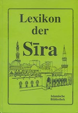 Immagine del venditore per Lexikon der Sira / von Abu-r-Ria Muhammad Ibn Amad Ibn Rassoul venduto da Versandantiquariat Ottomar Khler