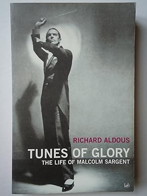 Seller image for TUNES OF GLORY. The Life of Malcolm Sargent for sale by GfB, the Colchester Bookshop