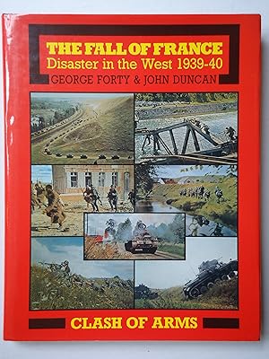 Seller image for THE FALL OF FRANCE. Disaster in the West. 1939-1940 for sale by GfB, the Colchester Bookshop