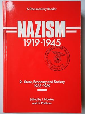 Seller image for NAZISM 1919-1945. Volume 2. State, Economy and Society 1933-1939. A Documentary Reader for sale by GfB, the Colchester Bookshop