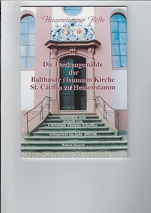 Die Deckengemälde der Balthasar Neumann Kirche St. Cäcilia zu Heusenstamm entworfen und gemalt vo...