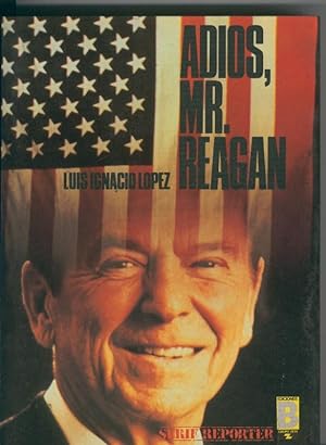 Seller image for Adios, Mr. Reagan for sale by El Boletin