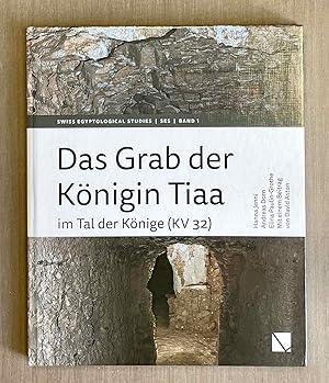 Seller image for Das Grab der Knigin Tiaa im Tal der Knige (KV 32) for sale by Meretseger Books