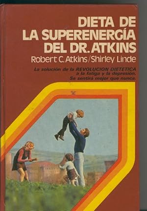 Seller image for Dieta de la superenergia del Dr.Atkins for sale by El Boletin
