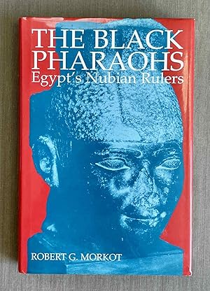 Immagine del venditore per The black pharaohs. Egypt's Nubian rulers venduto da Meretseger Books