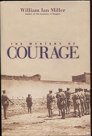 The Mystery of Courage